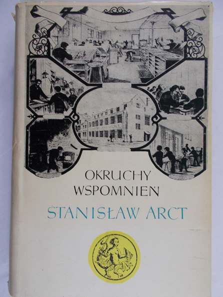 Arct Stanisław - Okruchy wspomnień