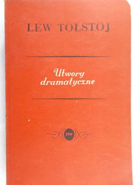 Tołstoj Lew - Utwory dramatyczne