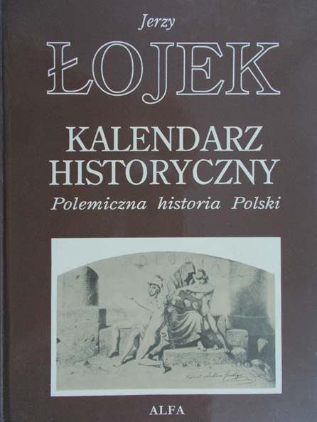 Łojek Jerzy - Kalendarz historyczny