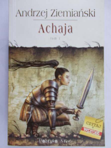 Ziemiański Andrzej - Achaja, Tom II