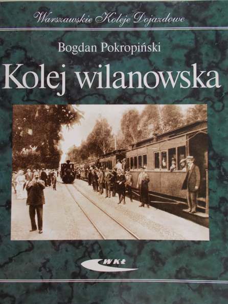 Pokropiński Bogdan - Kolej wilanowska