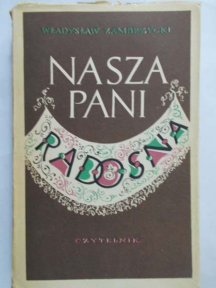 Zambrzycki Władysław - Nasza pani radosna