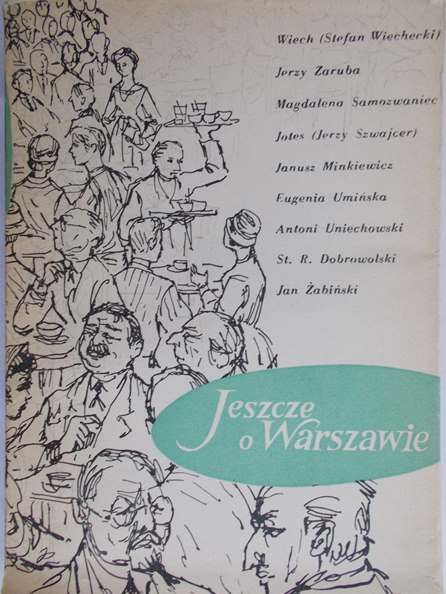 Wiechecki Stefan  -  Jeszcze o Warszawie
