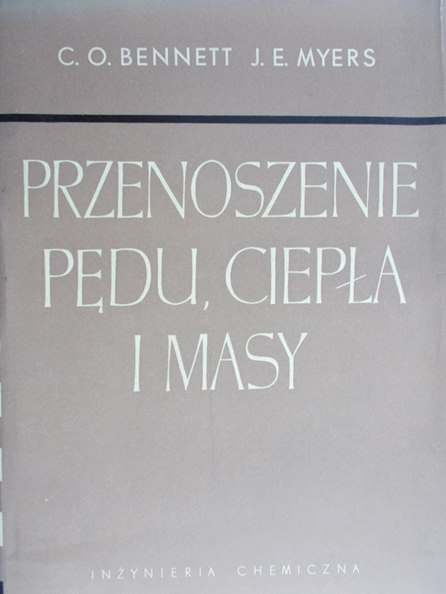 Bennett C. O.  -  Przenoszenie pędu, ciepła i masy