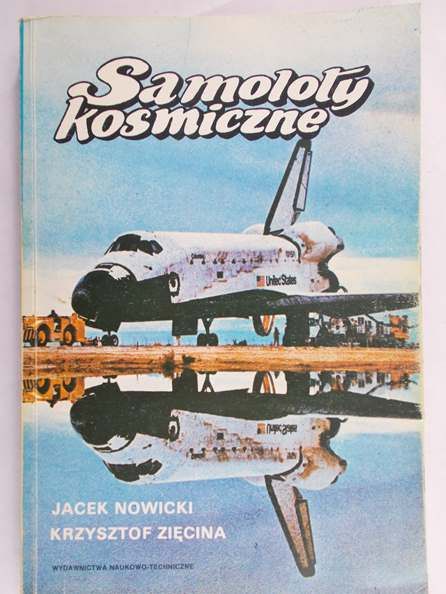 Nowicki Jacek - Samoloty kosmiczne