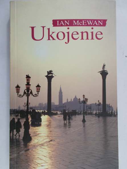 McEwan Ian - Ukojenie