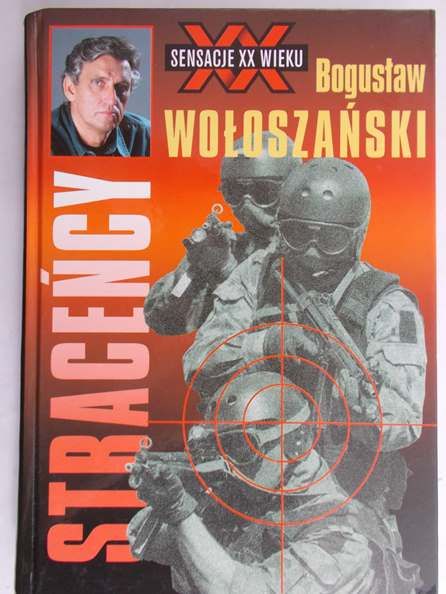 Wołoszański Bogusław - Straceńcy