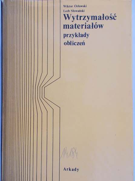 Wytrzymałość materiałów. Przykłady obliczeń