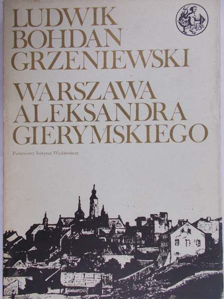 Grzeniewski Ludwik Bohdan - Warszawa Aleksandra Gierymskiego