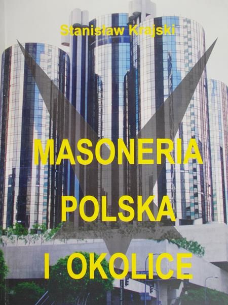Krajski Stanislaw - Masoneria polska i okolice