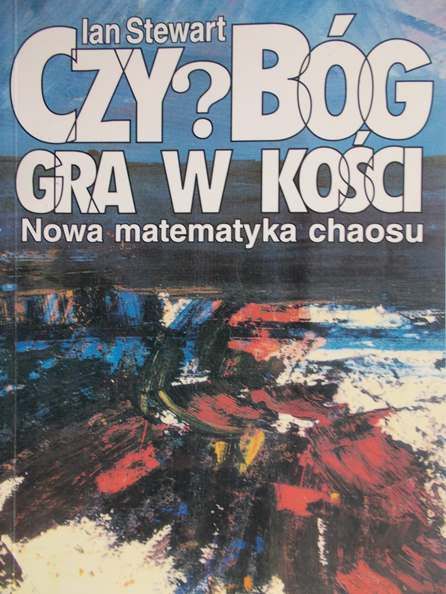 Stewart Ian - Czy Bóg gra w kości?