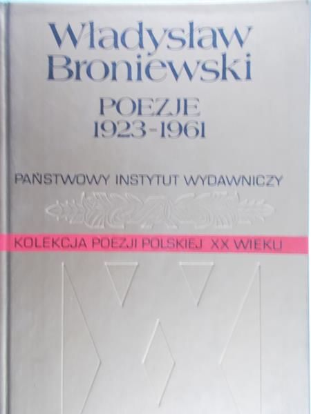 Broniewski Władysław - Poezje 1923-1961