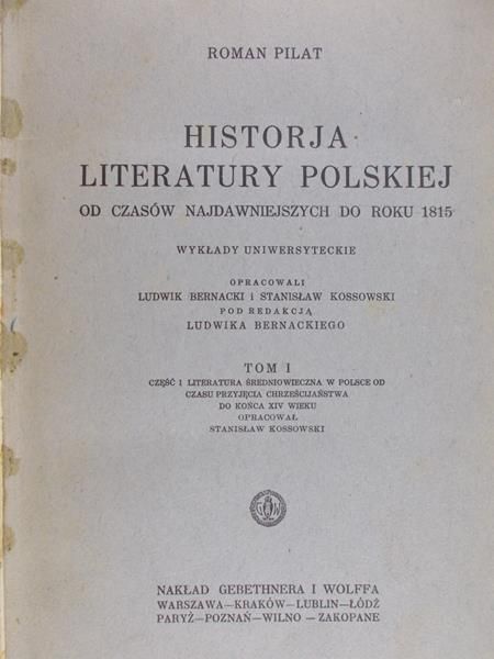 Pilat Roman  - Historia literatury polskiej , t. I, 1926