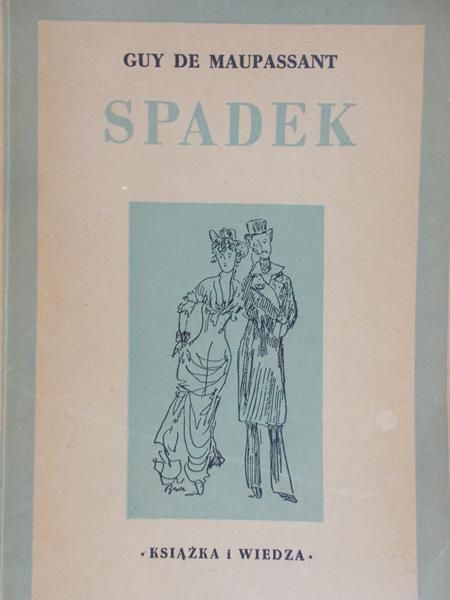 Maupassant Guy - Spadek, 1949 r.