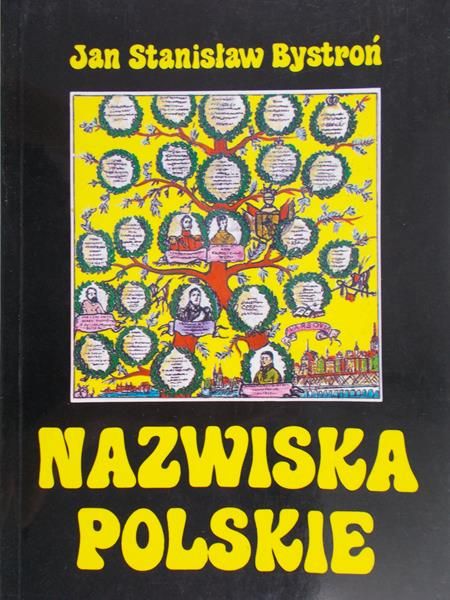 Jan Stanisław Bystroń - Nazwiska Polskie