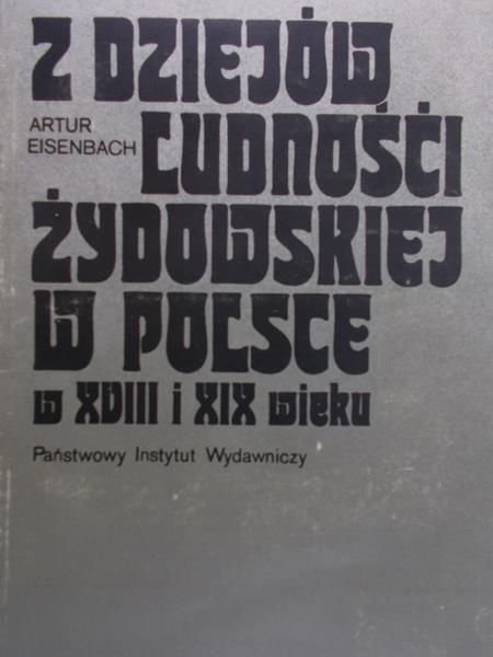Eisenbach Artur - Z dziejów ludności żydowskiej w Polsce