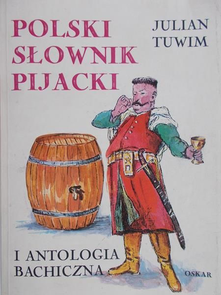 Tuwim Julian - Polski słownik pijacki