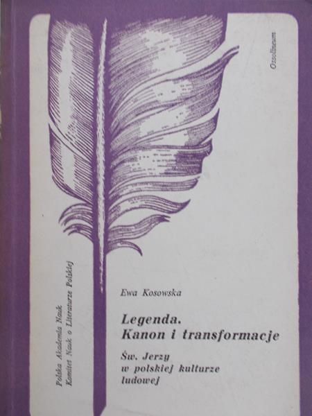 Kosowska Ewa - Legenda. Kanon i transformacja