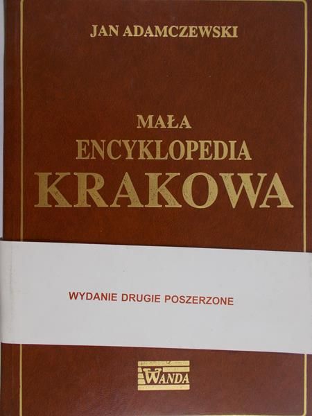 Adamczyk Jan - Mała encyklopedia Krakowa