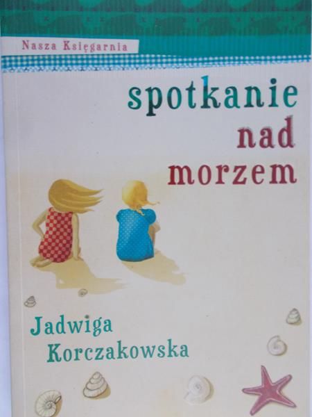 Korczakowska Jadwiga - Spotkanie nad morzem