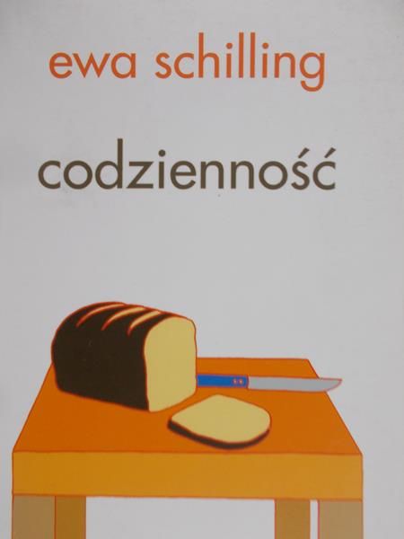Schilling Ewa - Codzienność
