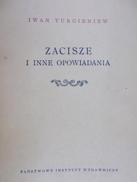 Turgieniew Iwan - Zacisze i inne opowiadania