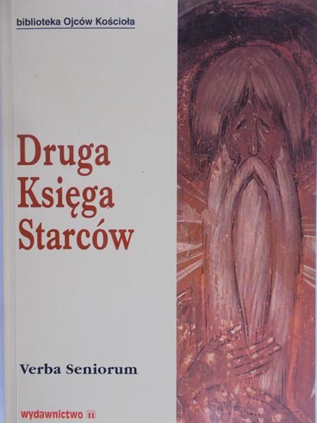 Seniorum Verba - Druga Księga Starców