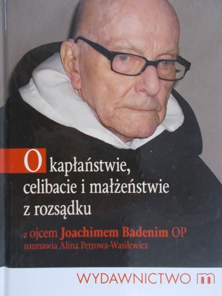 Wasilewicz Alina - O kapłaństwie, celibacie i małżeństwie z rozsądku