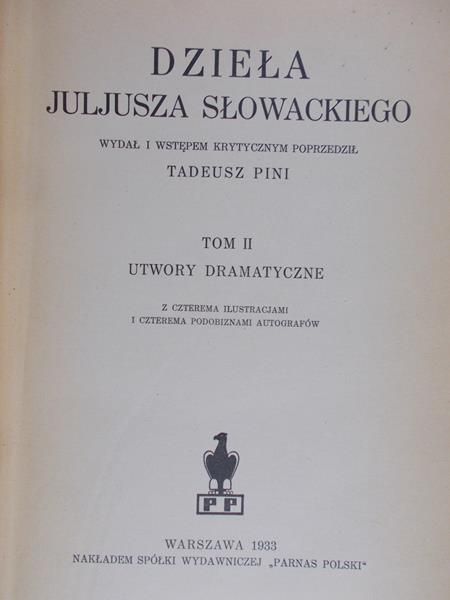 Pini Tadeusz - Dzieła Juljusza Słowackiego, 1933 r.