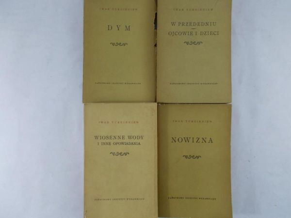 Turgieniew Iwan - W przededniu, ojcowie i dzieci/Dym/Nowizna/Wiosenne wody i inne opowiadania, zestaw
