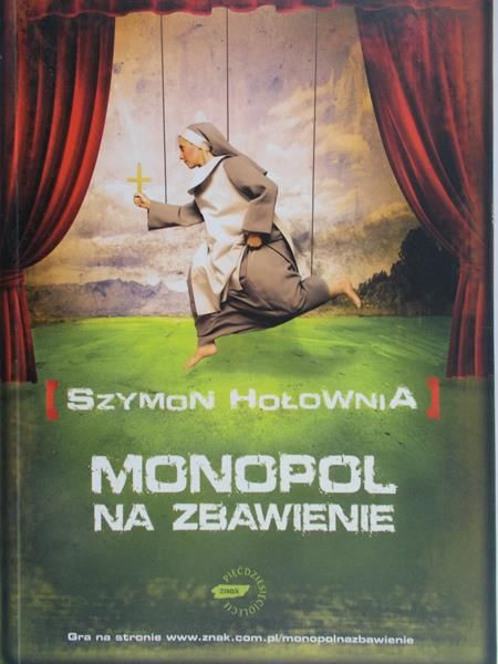 Szymon Hołownia - Monopol na zbawienie