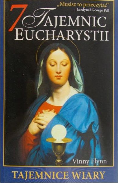 Flynn Vinny - 7 tajemnic Eucharystii