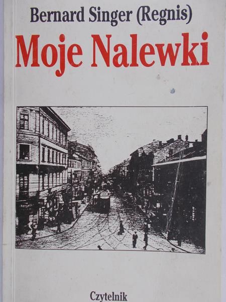 Singer Bernard (Regnis) - Moje Nalewki