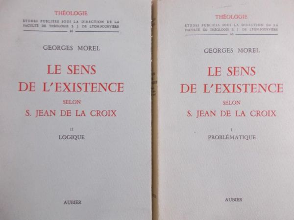 Morel Georges - Le Sens De L'Existence, tom I-II