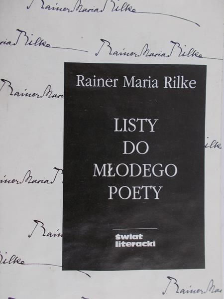 Rilke Rainer Maria - Listy do młodego poety