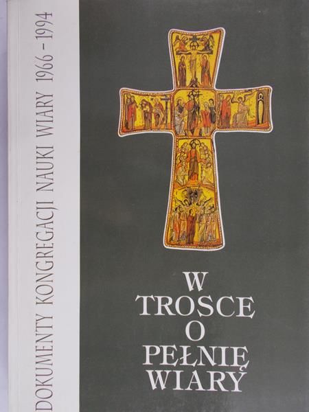 Zimowski Zygmunt - W trosce o pełnię wiary