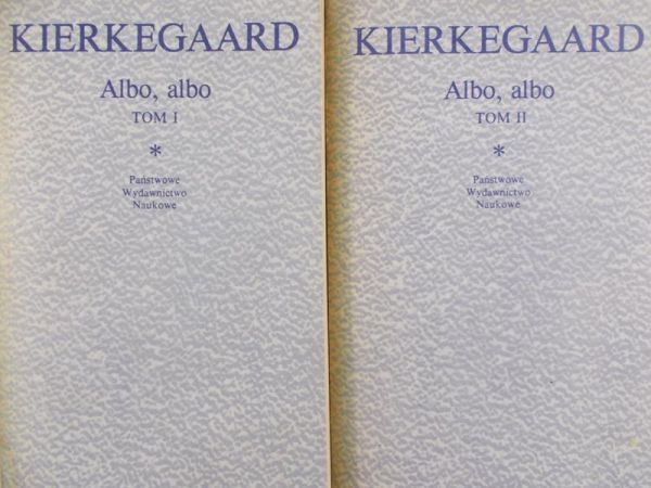 Kierkegaard Soren -Albo, albo, t.  I-II