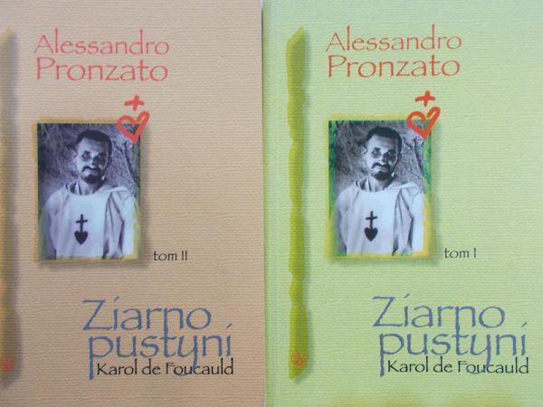 Foucauld Karol - Pronzato Alessandro/Ziarno pustyni, tom I-II, Zestaw