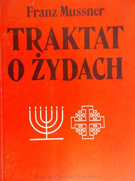 Mussner Franz - Traktat o Żydach