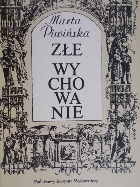 Piwińska Marta - Złe wychowanie
