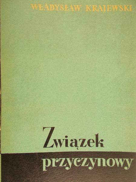 Krajewski Władysław - Związek przyczynowy