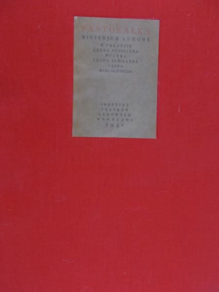 Sitkiewicz Piotr (red.) - Schiller Leon, Pastorałka, Reprint