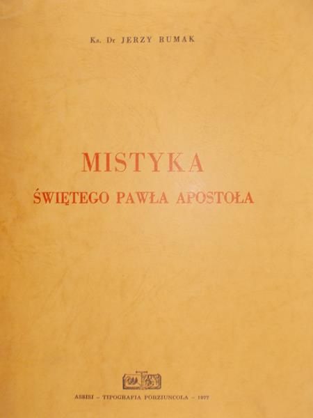 Rumak Jerzy - Mistyka Świętego Pawła Apostoła