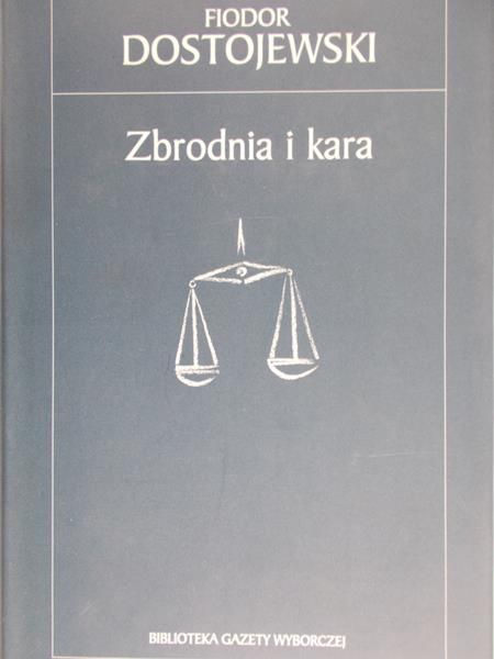 Dostojewski Fiodor - Zbrodnia i kara