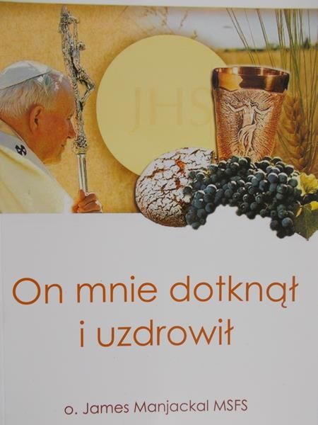 Manjackal James - On mnie dotknął i uzdrowił