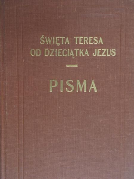 Święta Teresa od Dzieciątka Jezus - Pisma