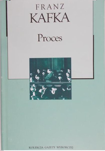 Kafka Franz - Proces