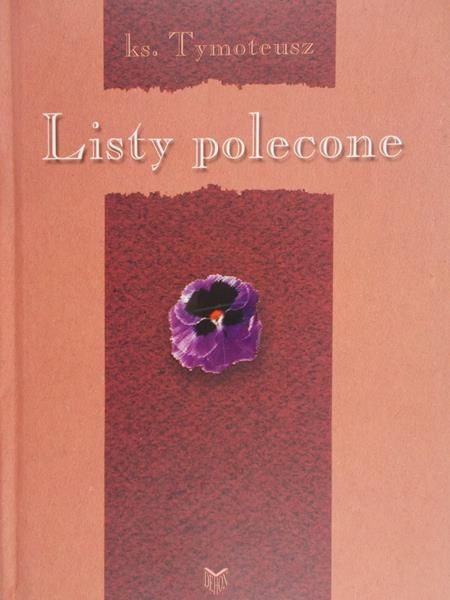 Ks. Tymoteusz - Listy polecone