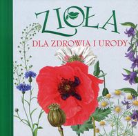 Zioła dla zdrowia i urody, Nowa
