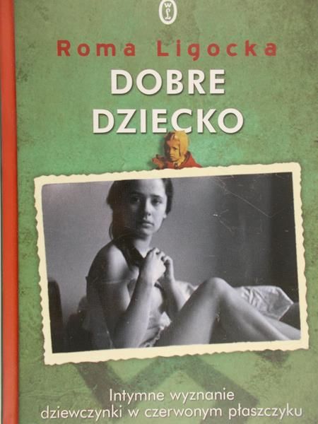 Ligocka Roma - Dobre dziecko